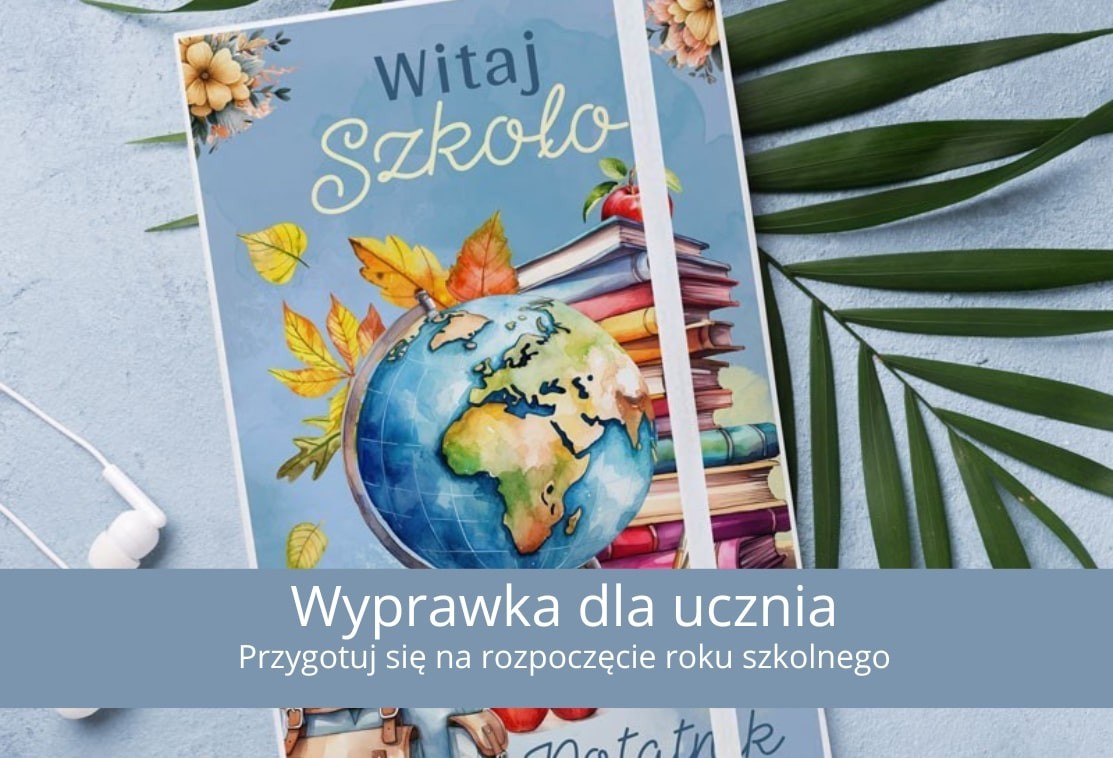 Wyprawka dla ucznia. Jak przygotować się na rozpoczęcie roku szkolnego?