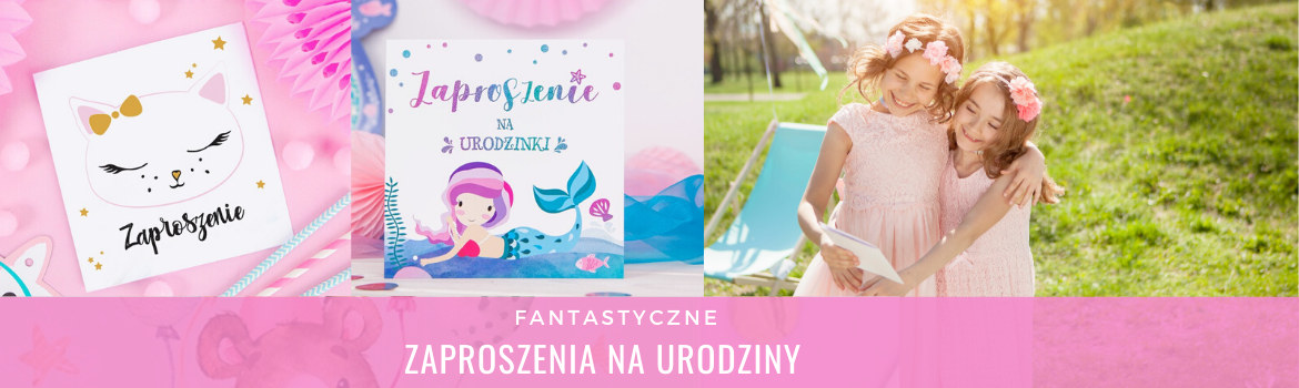 Zaproszenia na urodziny dziecka